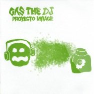 Front View : Proyecto Mirage - GAS THE DJ - Mindstrike / MSTRK001