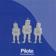 Front View : Pilote - TWO CHORD WONDER EP - Phonobox 002