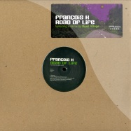 Front View : Francois K. - THE ROAD OF LIFE (INCL. QUIET VILLAGE RMX) - Deep Space / ds50188