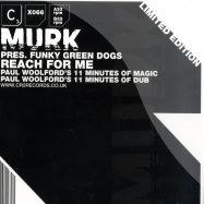 Front View : Murk pres. Funky Green Dogs - REACH FOR ME REMIX - Cr2 / 12c2x066