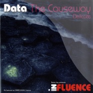 Front View : Data - CAUSEWAY / DELICATE - Influence Records / influgb007