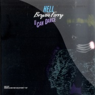 Front View : DJ Hell ft. Bryan Ferry - U CAN DANCE (7 INCH) - Gigolo Records / Gigolo260S