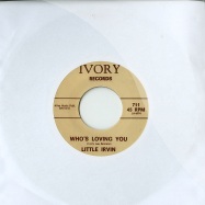 Front View : Little Irvin / D.C. Bender - WHOS LOVING YOU / BOOGIE CHILDREN (7 INCH) - Ivory Records / ivory711