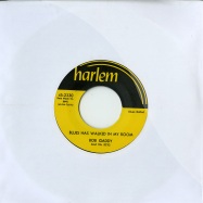 Front View : Bob Gaddy - SLOW DOWN BABY / BLUES HAS WALKED IN MY ROOM (7 INCH) - Harlem / harlem2330