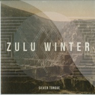 Front View : Zulu Winter - SILVER TONGUE (7 INCH) - Play It Again Sam / 39215397