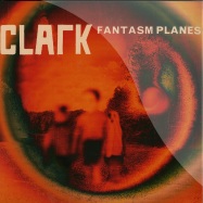Front View : Clark - FANTASM PLANES - Warp / wap333