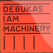 Front View : Debukas - I AM MACHINERY (CD) - 2020 Vision / VIS249CD