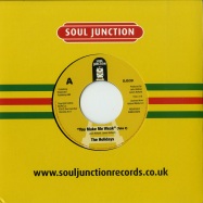 Front View : The Holidays - YOU MAKE ME WEAK (7 INCH) - Soul Junction / sj539