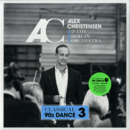 Front View : Alex Christensen & The Berlin Orchestra - CLASSICAL 90S DANCE 3 (2LP) - Starwatch Entertainment / 505419705975