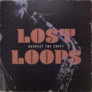 Front View : Lost Loops - RESPECT THE CRAFT (LP) - Suspect Packages / SPDUB06