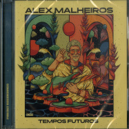 Front View : Alex Malheiros - TEMPOS FUTUROS (CD) - FAR OUT RECORDINGS  / FARO228CD