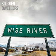 Front View : The Kitchen Dwellers - WISE RIVER (LP) - No Coincidence / 00150981