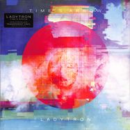 Front View : Ladytron - TIMES ARROW (LTD CLEAR LP) - Cooking Vinyl / COOK826LPX / 05236651