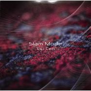 Front View : Slam Mode - TAU CETI (TRANSPARENT VINYL) - Sacred Rhythm Music Cosmic Arts / SRM231