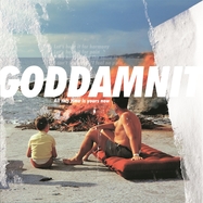 Front View : Goddamnit - ALL THIS TIME IS YOURS NOW (LP) - Creep Records / 00155780
