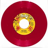 Front View : Velvet Hammer - PARTY HARDY / HAPPY (7 INCH MIX) (7 INCH, RED COLOURED VINYL) - Soozi Records / SOO112