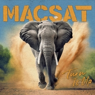 Front View : Macsat - TURN IT UP (GATEFOLD / 180GR.CRYSTAL CLEAR VINYL) (LP) - Ring Of Fire / 07903