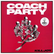 Front View : Coach Party - KILLJOY (CLEAR VINYL LP) - Chess Club / CCLP17ALX