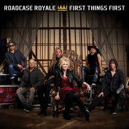 Front View : Roadcase Royale - FIRST THINGS FIRST (LP) - Loud & Proud Records / 5088800725
