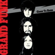 Front View : Grand Funk Railroad - CLOSER TO HOME (LP) - MUSIC ON VINYL / MOVLP1112
