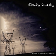 Front View : Blazing Eternity - A CERTAIN END OF EVERYTHING (LP) - Target Rec. / 1187731