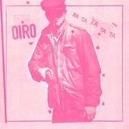 Front View : Oiro - RA TA TA TA TA (LP) - Major Label / 07063