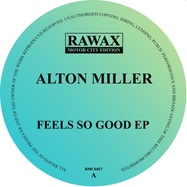 Front View : Alton Miller - FEELS SO GOOD EP - Rawax Motor City Edition / RMCE027