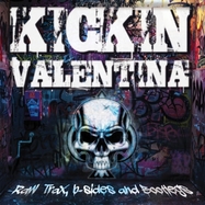 Front View : Kickin Valentina - RAW TRAX, B-SIDES AND BOOTLEGS (LP) - Target Records / 1187931