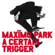 Front View : Maxmo Park - A CERTAIN TRIGGER (LP) - PIAS Recordings Catalogue / PIASC1130LP