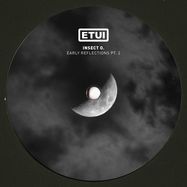 Front View : Insect O - EARLY REFLECTIONS PT 2 - Etui Records / ETUILTD021