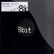 Front View : Nick Curly - TELE-VISION - 8Bit0096
