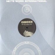 Front View : Chuckie - LET THE BASS KICK - Nets Work International / nwi338
