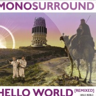 Front View : Monosurround - HELLO WORLD REMIXED - MS Records / ms-v001