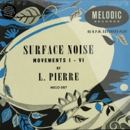 Front View : L.Pierre - SURFACE NOISE (10 INCH + MP3) - Melodic / Melo087LP