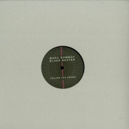 Front View : Marc Romboy & Blake Baxter - FOLLOW THE SOUND - Systematic / SYST0108-6