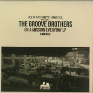 Front View : Jef K & Rhythm & Soul Present The Groove Brothers - ON A MISSION EVERYDAY (2X12 INCH, 180 G VINYL) - On A Mission Records / OAM 04