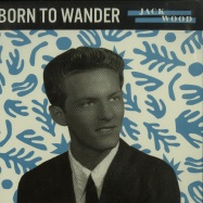 Front View : Jack Wood - BORN TO WANDER (7 INCH) - Third Man Records / tmr-348 / 05124167