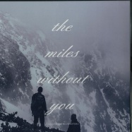 Front View : Anthiliawaters - THE MILES WITHOUT YOU (2xLP) - Kondi / Kondi018