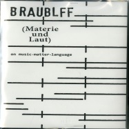 Front View : Various Artists - BRAUBLFF (MATERIE UND LAUT) (2x7 INCH) - KRAAK / K095