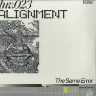 Front View : Alignment - THE SAME ERROR EP - Involve Records / inv023
