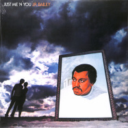 Front View : Jr Bailey - JUST ME N YOU (LP, 140 G VINYL) - Be With Records / BEWITH081LP