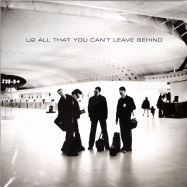 Front View : U2 - ALL THAT YOU CANT LEAVE BEHIND ((20th Anni.Lifetime 2LP) - Island / 3559294