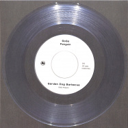Front View : Gogo Penguin - GARDEN DOG BARBECUE / HOPOPONO (LTD CLEAR 7 INCH) - Gondwana Records / GOND07002