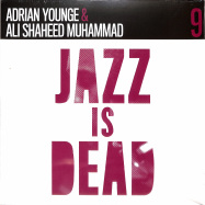 Front View : Adrian Younge & Ali Shaheed Muhammad - JAZZ IS DEAD 009 INSTRUMENTALS (2LP) - Jazz Is Dead / JID009LP / 05213811
