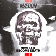 Front View : Maedeon - NOW I AM BECOME DEATH (2LP) - Sonic Groove / SGLP011
