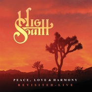 Front View : High South - PEACE, LOVE & HARMONY REVISITED (LIVE & STUDIO) (2LP) - High South Records / 00149927