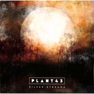 Front View : Plant43 - SILVER STREAMS (LP, TRANSPARENT ORANGE VINYL) - Plant43 Recordings / PLANT43 008LP