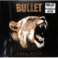 Front View : Bullet - FULL PULL (LTD.GTF.GOLD LP) (LP) - Roar! Rock Of Angels Records Ike / ROAR 2333LPG