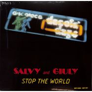 Front View : Salvy & Giuly - STOP THE WORLD - Best Record / BST-X096