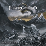 Front View : Furor Gallico - FUTURE TO COME (BLACK) (LP) - Audioglobe Srl. / 1100131